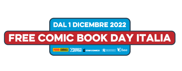 FREE COMIC BOOK DAY ITALIA – Dal 1° dicembre e per tutto il mese torna l’appuntamento che celebra il fumetto con albi gratuiti in oltre 330 fumetterie italiane