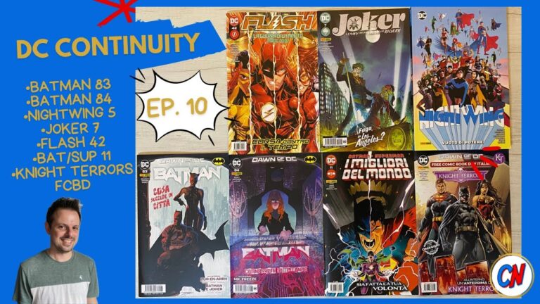 DC Continuity Ep. 10 – Nightwing 5, Batman 83-84, Joker 7, Flash 42, Batman/Superman 11 e Knight Terrors FCBD DC!