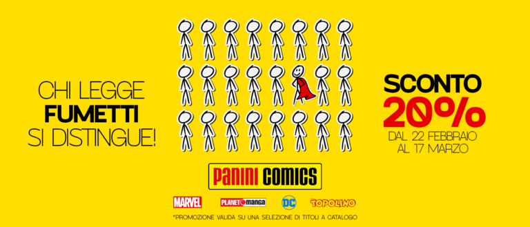 PANINI COMICS – Dal 22 febbraio al 17 marzo un’imperdibile promozione con il catalogo scontato del 20%