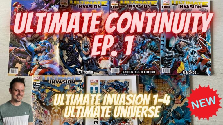 Ultimate Continuity Ep. 1 – Il nuovo Universo Ultimate inizia da qui!