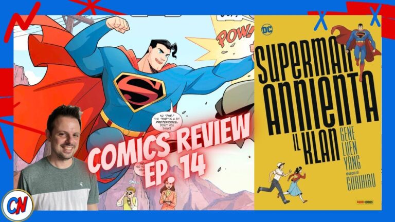 Comics Review Ep. 14 – Superman annienta il Klan