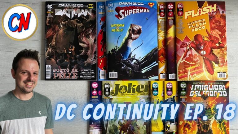 DC Continuity ep. 18 – VI parlo di Flash 45-46-47, Batman/Superman 13-14-15, Batman 89, Joker 11-12, e Superman 7-8!