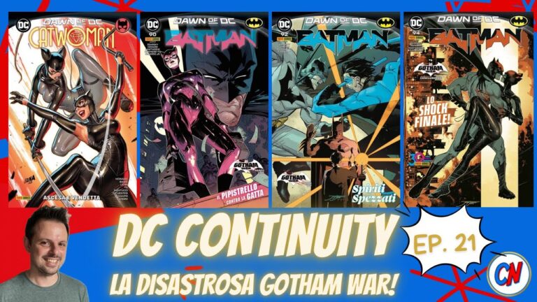 Gotham War, un disastro senza senso. Catwoman e Batman ai minimi storici… DC Continuity ep. 21