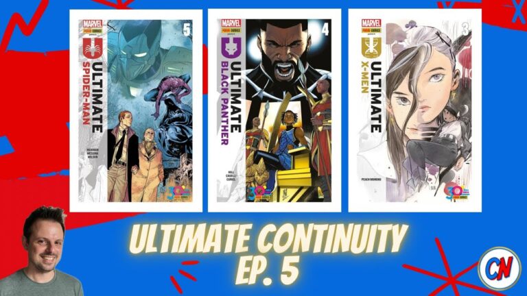 Ultimate Continuity ep. 5 – Parliamo degli Ultimate di Black Panther 4, Spider-Man 5 e X-Men 3!