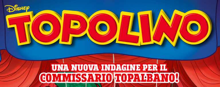 TOPOLINO – Sul numero 3594 una nuova indagine per il commissario Topalbano