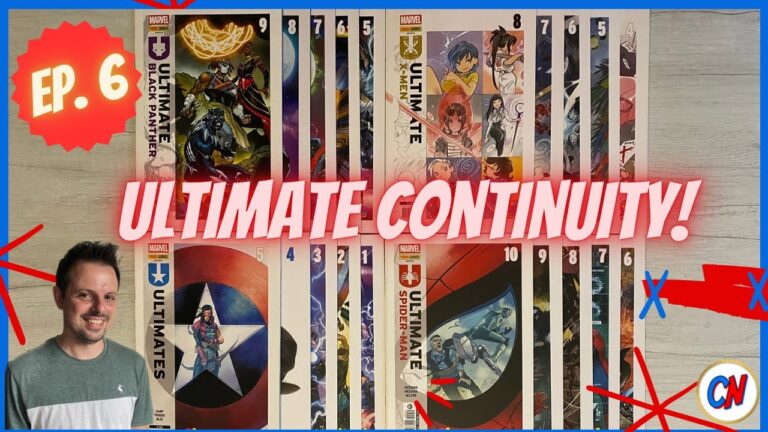 Ultimate Continuity ep. 6! Ultimates 1/5, Spider-Man 6/10, Black Panther 5/9 e X-Men 4/8!