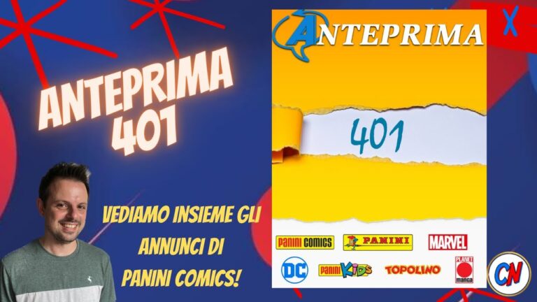 Anteprima 401! Vediamo gli annunci di Panini Comics