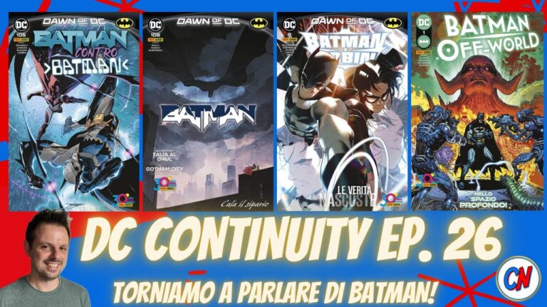 DC Continuity ep. 26! Ripartiamo con Batman 101/108, Batman & Robin 5/9 e Batman: Off World 1